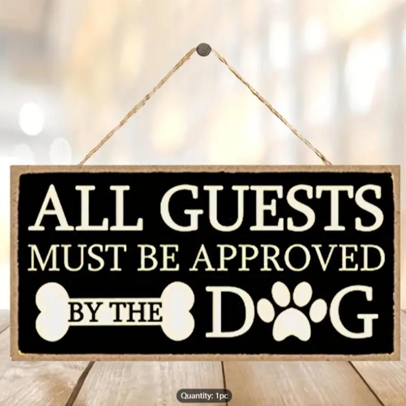 Wooden Letter Pattern Hanging Decor, All Guests Must Be Approved By The Dog Sign, Wall Art for Home Decor