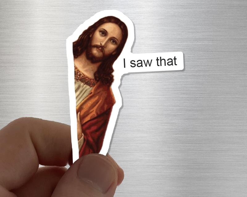 Jesus 'I Saw That' Vinyl Fridge & Car Magnet for Home Decor