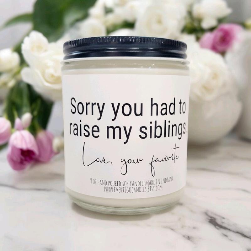 Funny Mothers Day Candle 9 oz soy