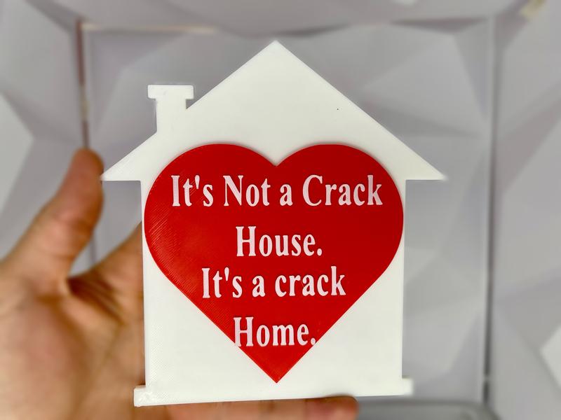 Its Not A Crack House Its A Crack Home Big Magnet | Funny Gag Gift | Fridge Magnet | Funny Decor | Dark Humor | Housewarming Gift