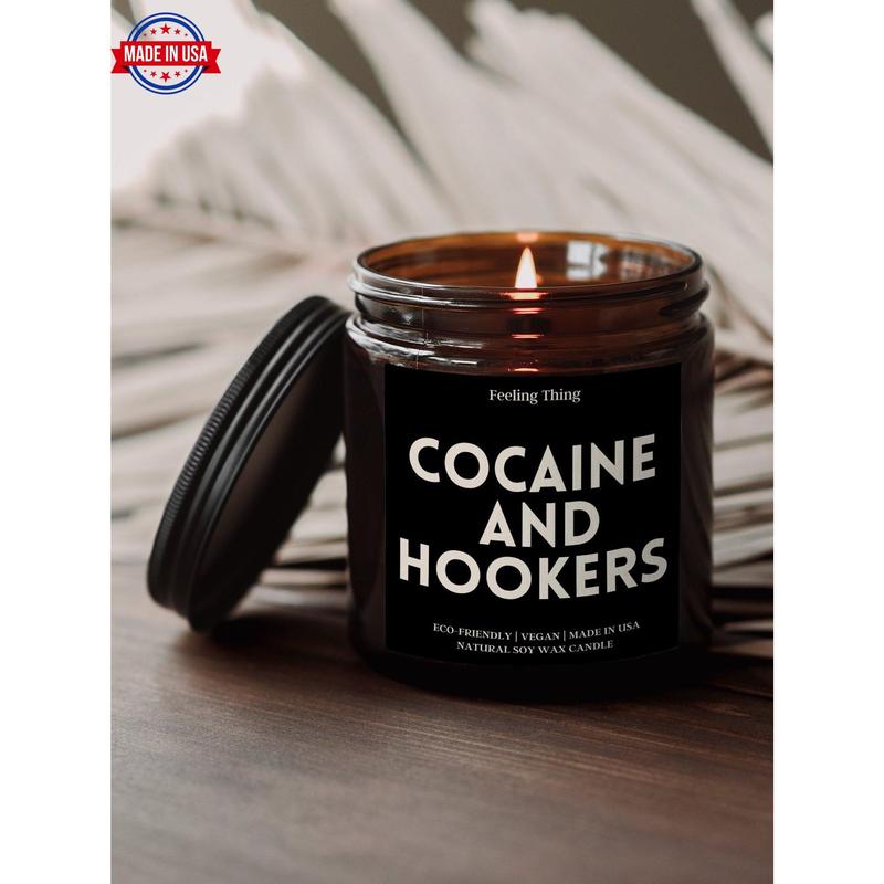 Smells Like Cocaine & Hookers, Funny Candle Gift, Funny Gift For Birthday, Adult Candle, Best Friend Birthday Gift, Soy Candle, Gift For Him