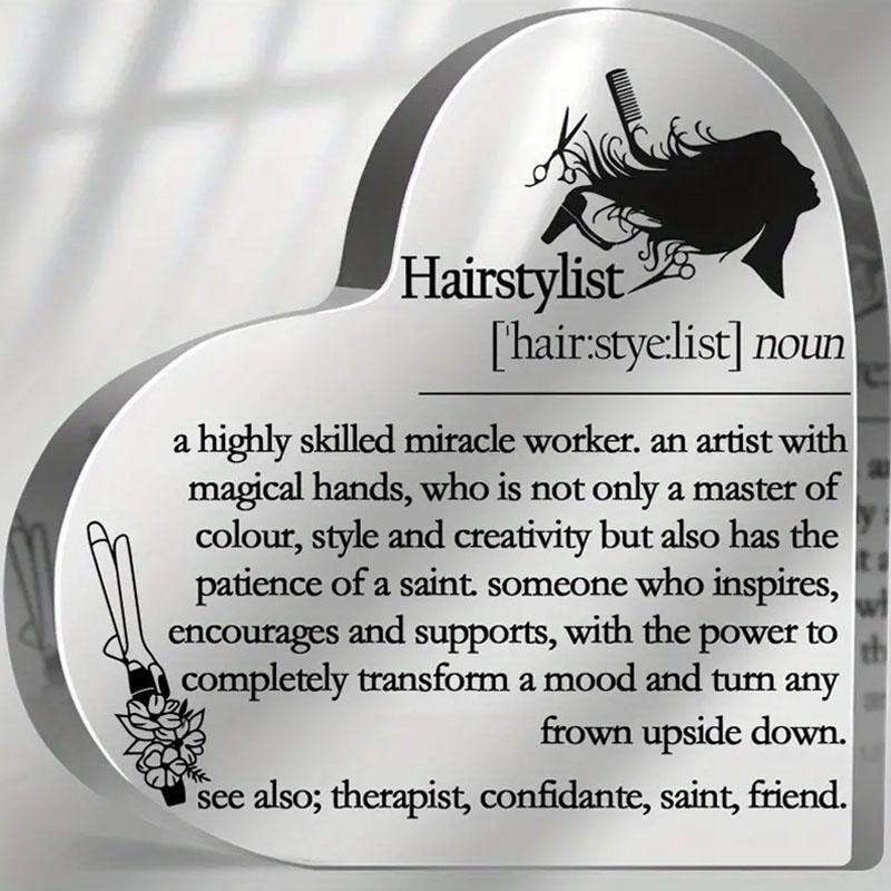 Acrylic Heart Shaped Hairstylist Gift, 1 Count Hair Stylist Definition Plaque, Inspirational Desk Decorative Sign for Home Office School