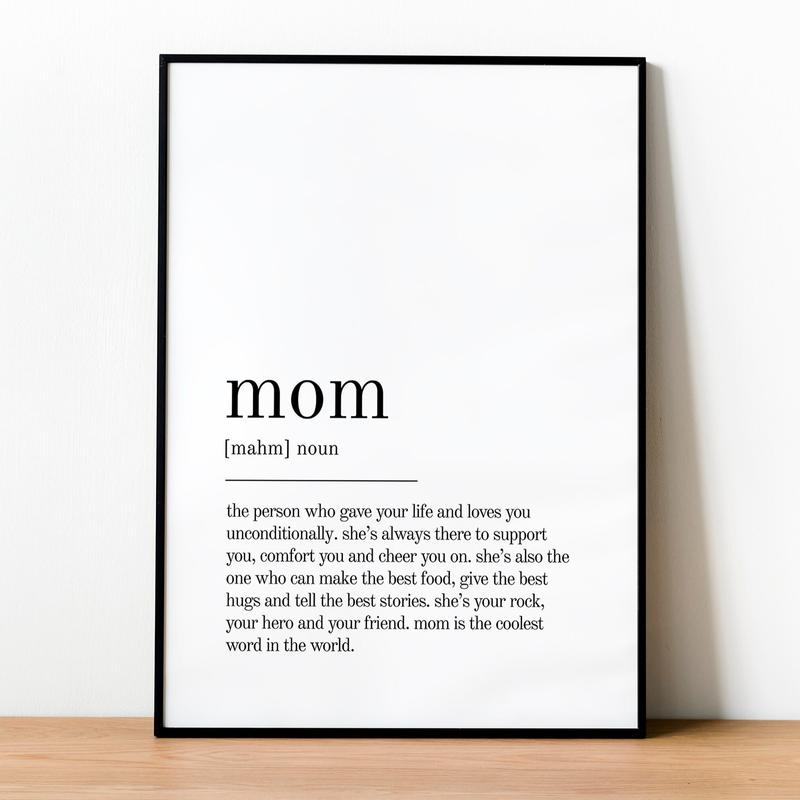 Mom Definition Poster No Framed, Mom Wall Art Prints, Mom Quote, Gift For Mother From , Mom Poster Prints, Gifts For Mother, Wall Art Decor, Gift For Birthday Mothers Day Valentines Day