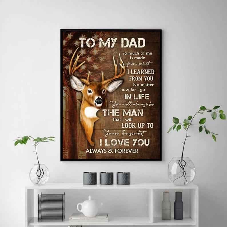 Personalized Hunting Dad Wall Art, To My Dad, I Love You Poster, Happy Father Day Gift For Hunter Enthusiasts 2024