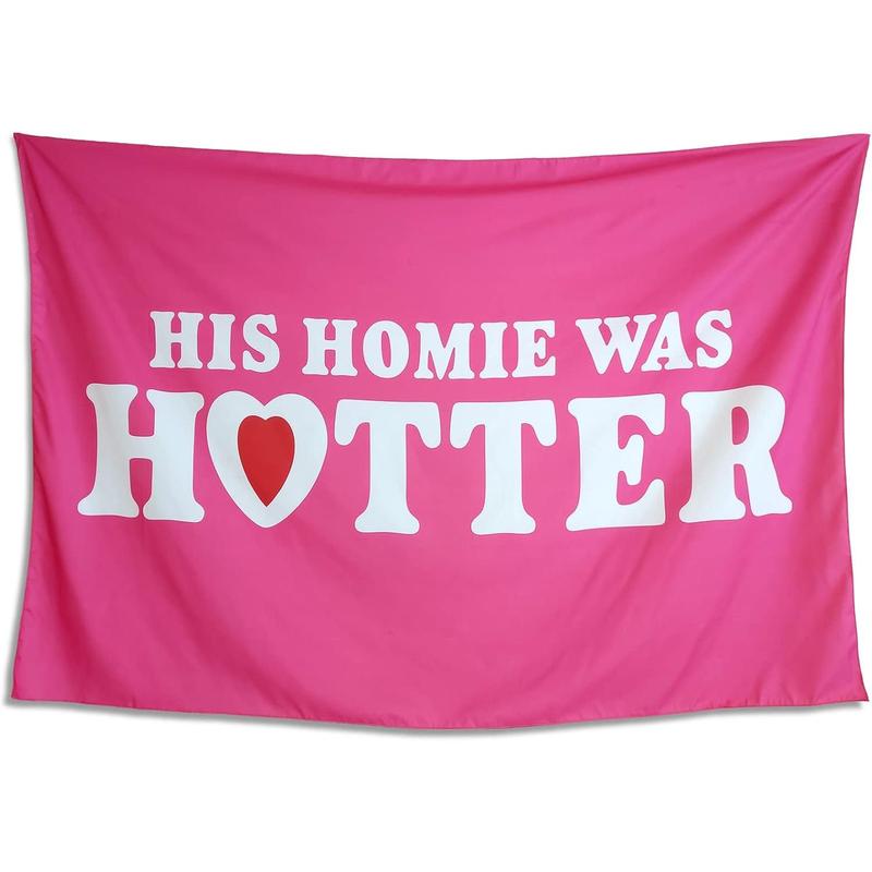 His Homie Was Hotter Flags Pink Tapestry Wall Art for Teen Girl Room Bedroom Dorm 40x60 Inch