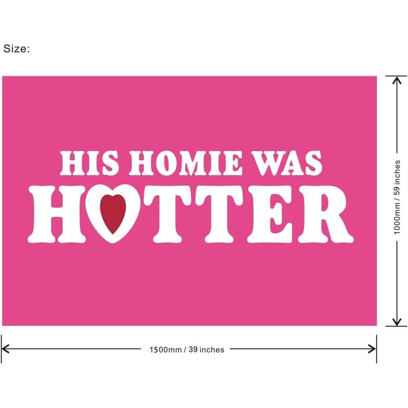 His Homie Was Hotter Flags Pink Tapestry Wall Art for Teen Girl Room Bedroom Dorm 40x60 Inch